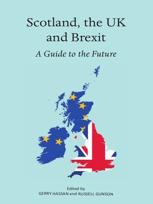 cover image of Scotland, the UK and Brexit